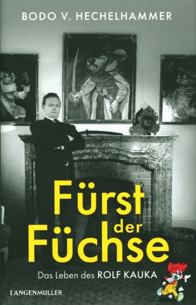 Fürst der Füchse - Das Leben des Rolf Kauka