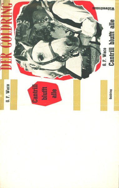 Waco, G.F. Leihbuch SU Cantrill blufft alle (Goldring) nur Schutzumschlag