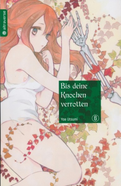 Bis deine Knochen verrotten 6