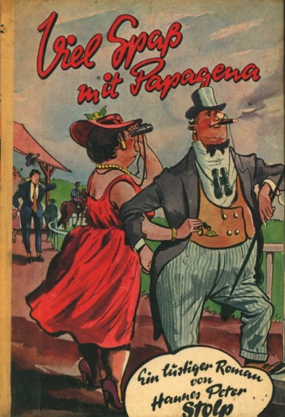 Stolp, Hannes Peter LB Viel Spaß mit Papagena (Dörner) Leihbuch