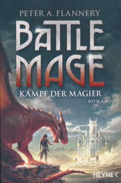 Flannery, P. A.: Battle Mage 1 - Kampf der Magier