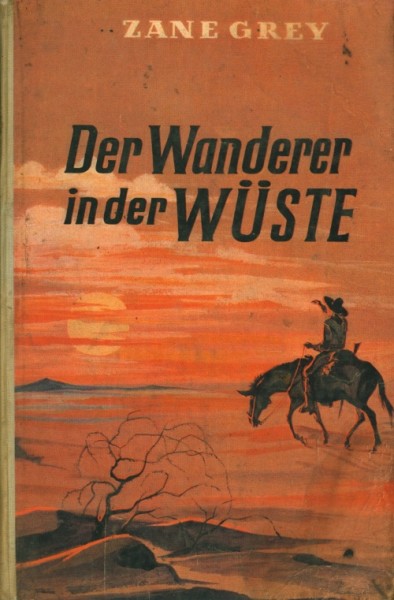 Grey, Zane Leihbuch Wanderer in der Wüste (Awa)