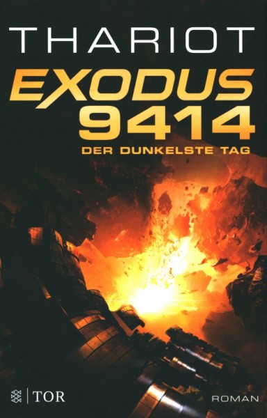 Thariot: Exodus 9414: Der dunkelste Tag
