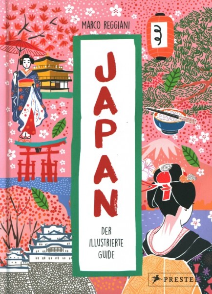 Japan: Der illustrierte Guide HC