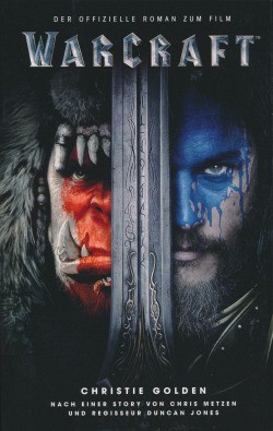 Warcraft: Der offizielle Roman zum Film