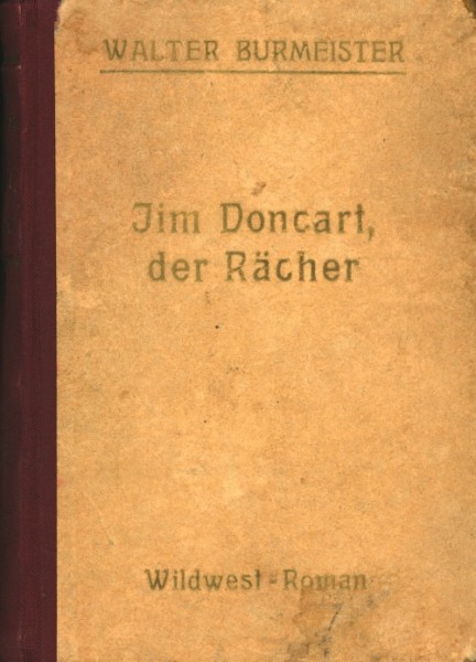 Burmeister, Walter Leihbuch Jim Doncart der Rächer (Bach)