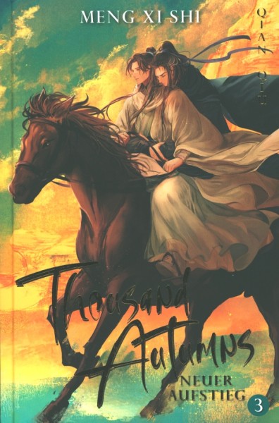 Shi, Meng Xi.: Thousand Autumns 3 - Neuer Aufstieg