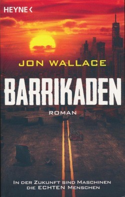 Wallace, J.: Barrikaden