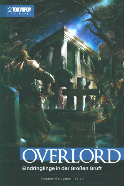 Overlord - Light Novel 07 SC Eindringlinge in der großen Gruft