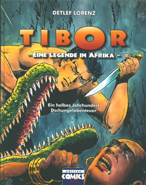Tibor - Eine Legende in Afrika (Comics etc., B.) Vorzugsausgabe B (neu)