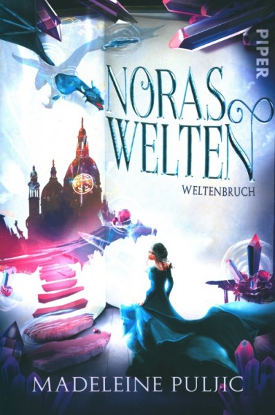 Puljic, M.: Noras Welten: Weltenbruch