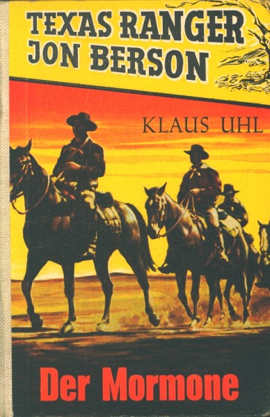 Texas Ranger Jon Berson LB Mormone (Ernst u. Evertz) Leihbuch