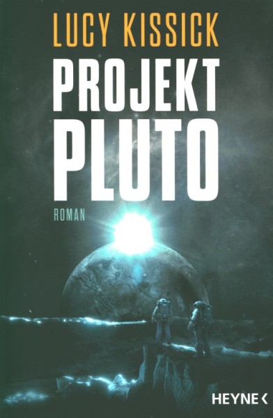 Kissick, L.: Projekt Pluto