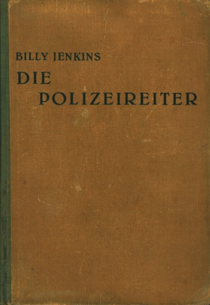 Billy Jenkins Leihbuch VK Polizeireiter (Dietsch) Vorkrieg
