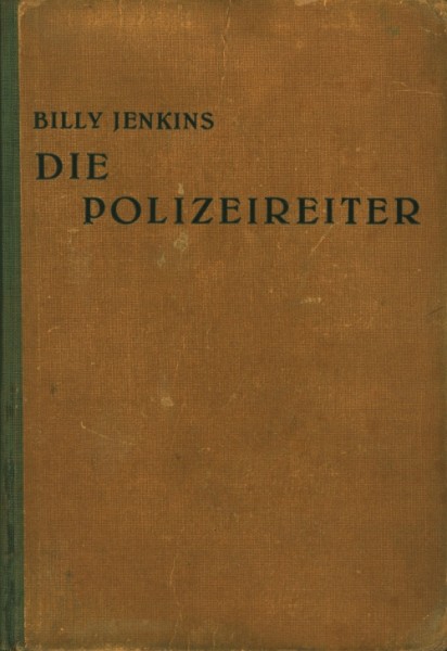 Billy Jenkins Leihbuch VK Polizeireiter (Dietsch) Vorkrieg