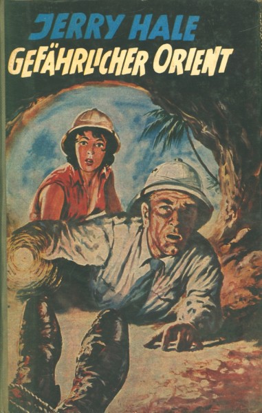 Hale, Jerry Leihbuch Gefährlicher Orient (Bethke)