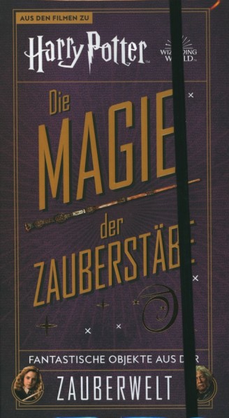 Harry Potter - Die Magie der Zauberstäbe HC
