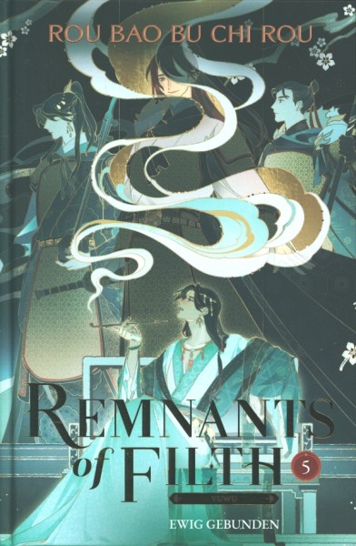 Remnants of Filth 5: Ewig gebunden