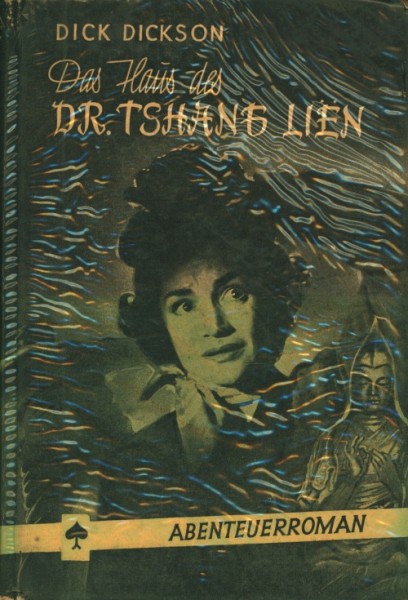 Dickson, Dick Leihbuch Haus des Dr. Tshang Lien (Pfriem)