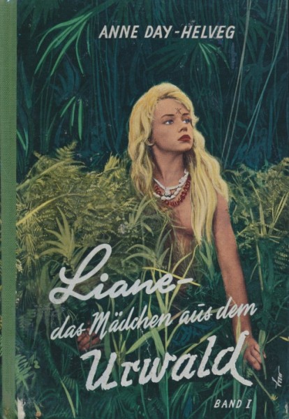 Liane Leihbuch ...Mädchen aus dem Urwald I (Heros)
