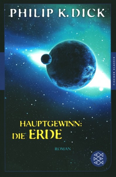 Dick, P.K.: Hauptgewinn: Die Erde