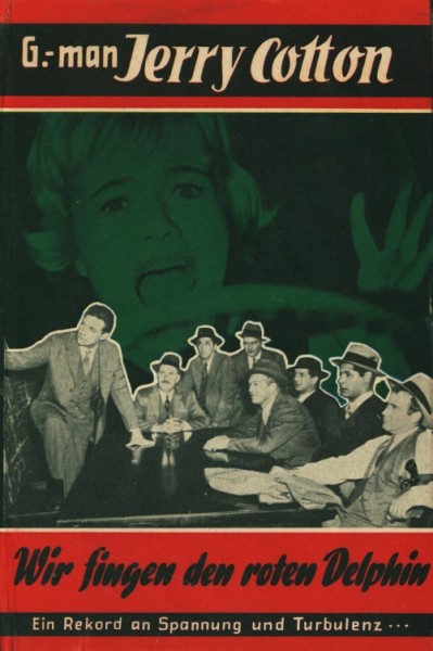 G-Man Jerry Cotton Leihbuch Wir fingen den roten Delphin (Hallberg)
