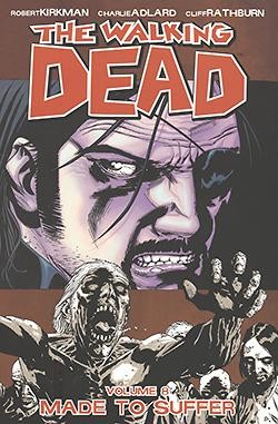 US: Walking Dead Vol.08: Made to Suffer
