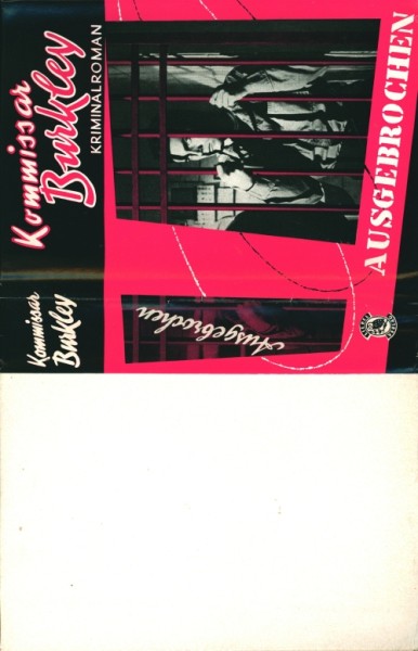 Kommissar Burkley Leihbuch SU Ausgebrochen (Liebel) nur Schutzumschlag