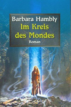Hambly, Barbara (Bastei, Tb.) Im Kreis des Mondes Gelbe Stadt 2 (neu)