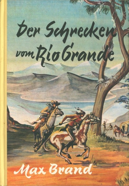 Brand, Max Leihbuch Schrecken vom Rio Grande (Awa)