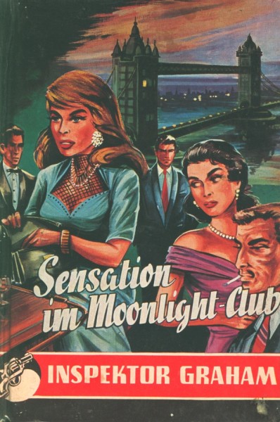 Inspektor Graham Leihbuch Sensation im Moonlight-Club (Bewin)