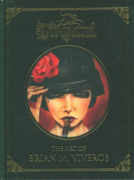 Dirtyland The Art of Brian M. Viveros (Gingko, B.)