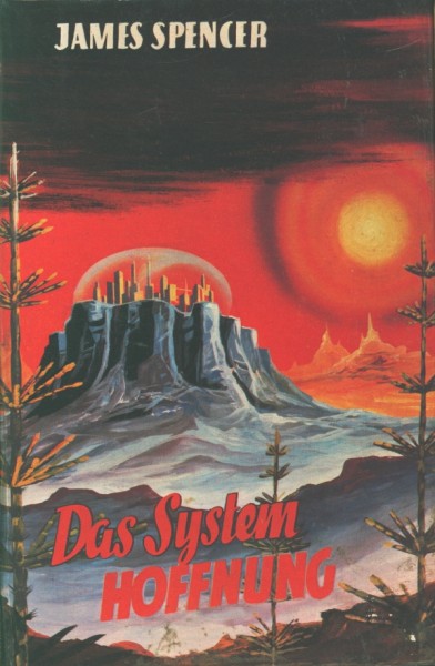 Spencer, James Leihbuch System Hoffnung (Bewin)