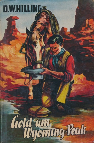 Hilling, O.W. Leihbuch Gold am Wyoming-Peak (Bewin)