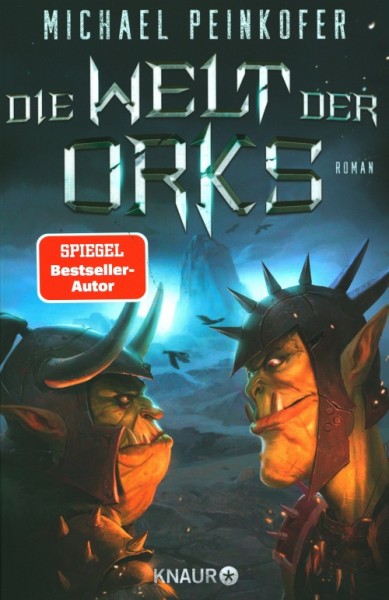 Peinkofer, M.: Die Welt der Orks