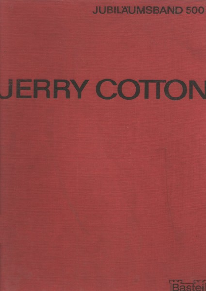 Jerry Cotton Jubiläumsband in Leinen gebunden (Bastei) Nr. 500 mit Stadtplan / Nr. 1000