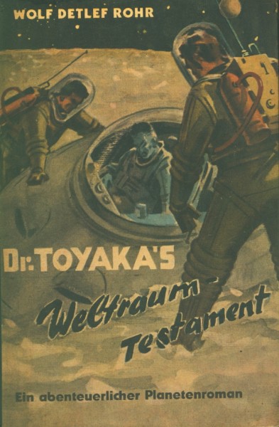 Rohr, Wolf Detlef Leihbuch Dr. Toyaka's Weltraumtestament (Dörner)