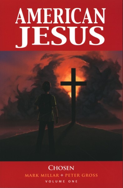 American Jesus Vol.1 Chosen
