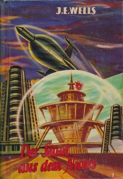 Wells, J.E. Leihbuch Staat aus dem Nichts (Bewin)