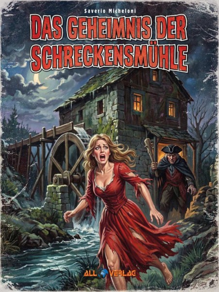 Das Geheimnis der Schreckensmühle (11/26)