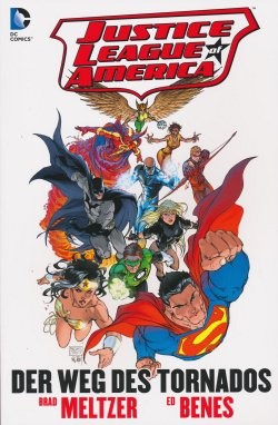 Justice League of America: Weg des Tornados (Panini, Br., 2016) (Softcover)