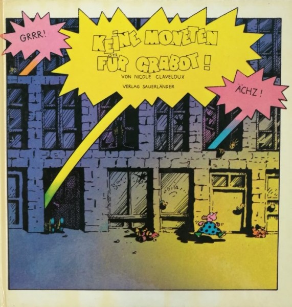 Keine Moneten für Grabot! (Sauerländer, B.)