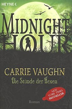Vaughn, C.: Midnight Hour 4 - Die Stunde der Hexen