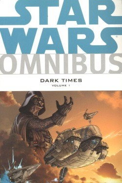 Star Wars - Omnibus Dark Times Vol.1 SC