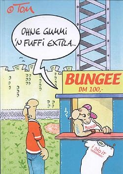 Ohne Gummi 'n Fuffi extra (Jochen,B.)