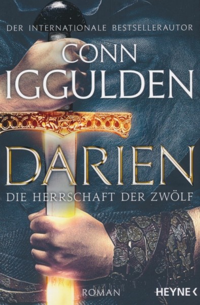 Iggulden, C.: Darien - Die Herrschaft der Zwölf