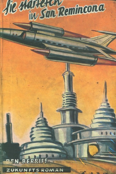 Berriff, Ben Leihbuch Sie starteten in San Remincona (Wiesemann)