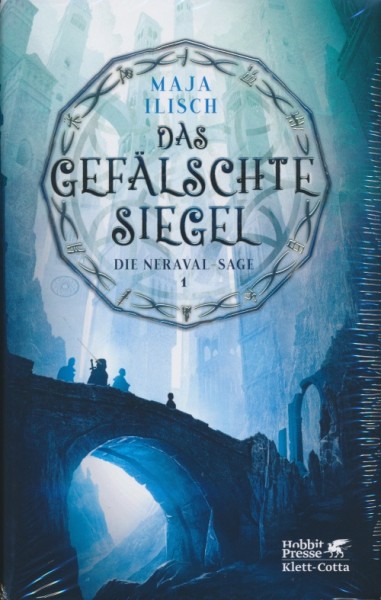 Ilisch, M.: Die Neraval-Sage 1 - Das gefälschte Siegel HC