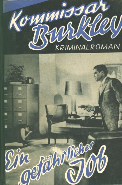 Kommissar Burkley Leihbuch Ein gefährlicher Job (Liebel)