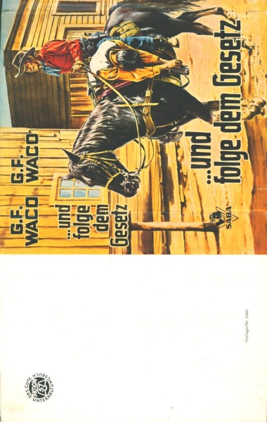 Waco, G.F. Leihbuch SU und folge dem Gesetz (Saba) nur Schutzumschlag